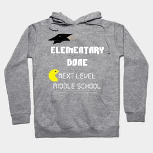 Elementary Done next level middle school Hoodie